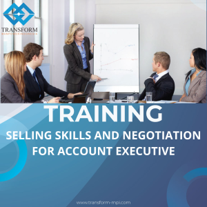 TRAINING SELLING SKILLS AND NEGOTIATION FOR ACCOUNT EXECUTIVE