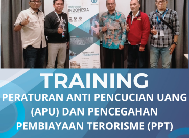 TRAINING PERATURAN ANTI PENCUCIAN UANG (APU) DAN PENCEGAHAN PEMBIAYAAN TERORISME (PPT)