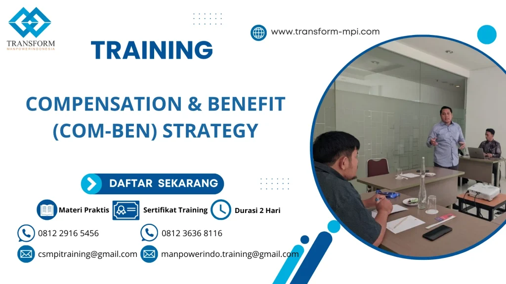 TRAINING COMPENSATION & BENEFIT (COM-BEN) STRATEGY
