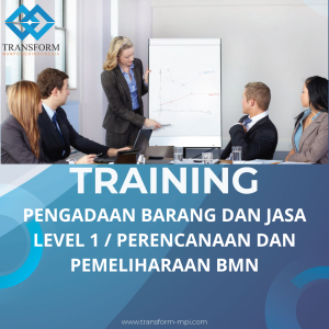 TRAINING PENGADAAN BARANG DAN JASA LEVEL 1 / PERENCANAAN DAN PEMELIHARAAN BMN