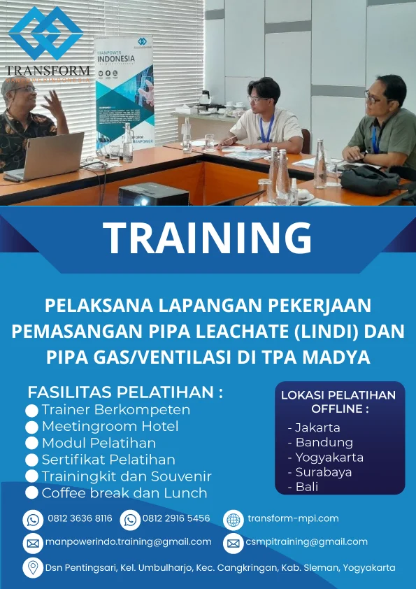 TRAINING PELAKSANA LAPANGAN PEKERJAAN PEMASANGAN PIPA LEACHATE (LINDI) DAN PIPA GAS/VENTILASI DI TPA MADYA