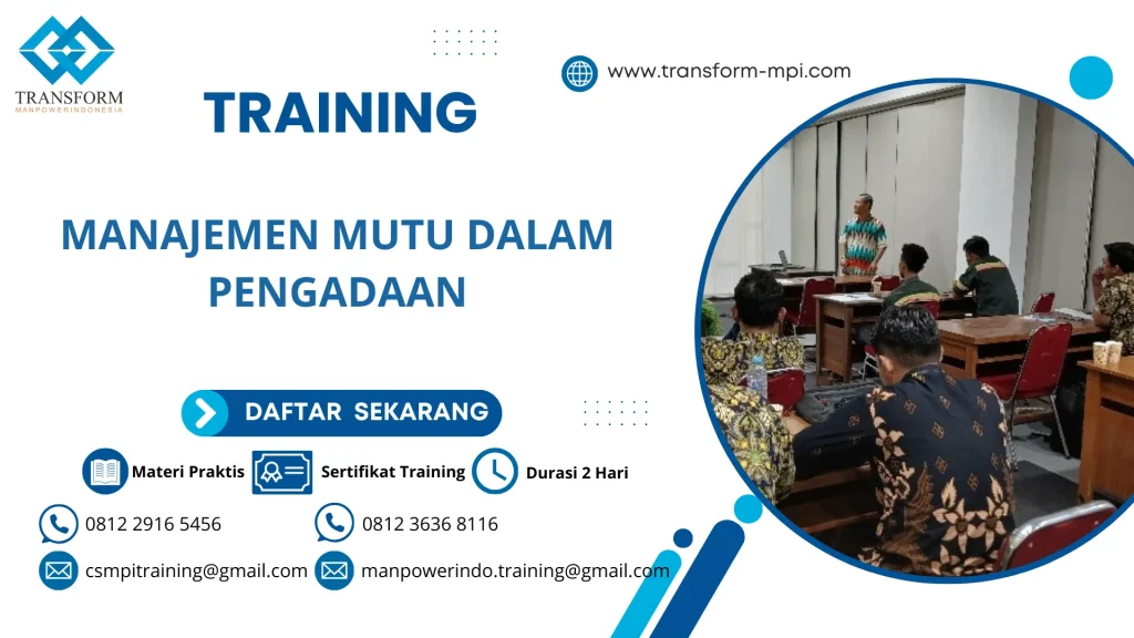 TRAINING MANAJEMEN MUTU DALAM PENGADAAN