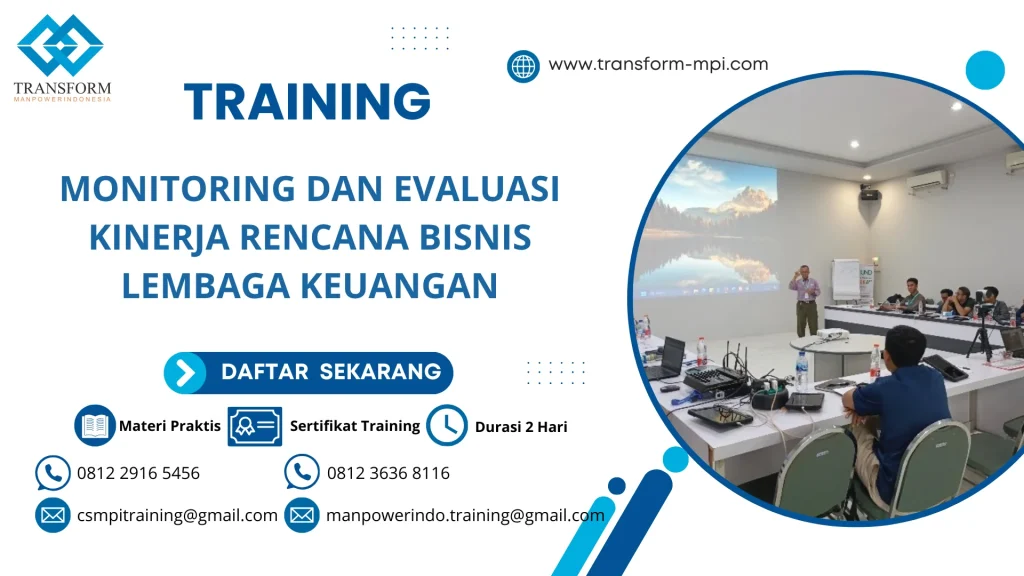 TRAINING MONITORING DAN EVALUASI KINERJA RENCANA BISNIS LEMBAGA KEUANGAN
