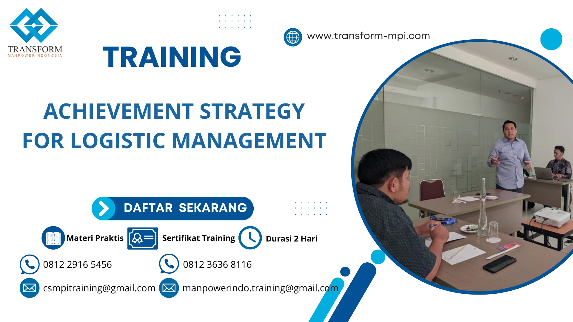 TRAINING ACHIEVEMENT STRATEGY FOR LOGISTIC MANAGEMENT